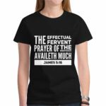 Womens T-shirt, James 5:16    Graphic Tee