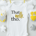 That Milk Tho Cotton Baby Bodysuit