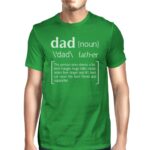 Dad Noun Mens Green Cotton Tee Shirts Unique