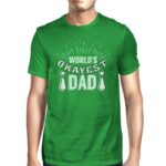 Worlds Okayest Dad Mens Green Unique Graphic