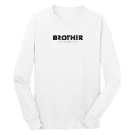 Mens Long Sleeve T-shirt, Say It Soul, Brother (in Every Sense Of The